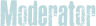 Moderator